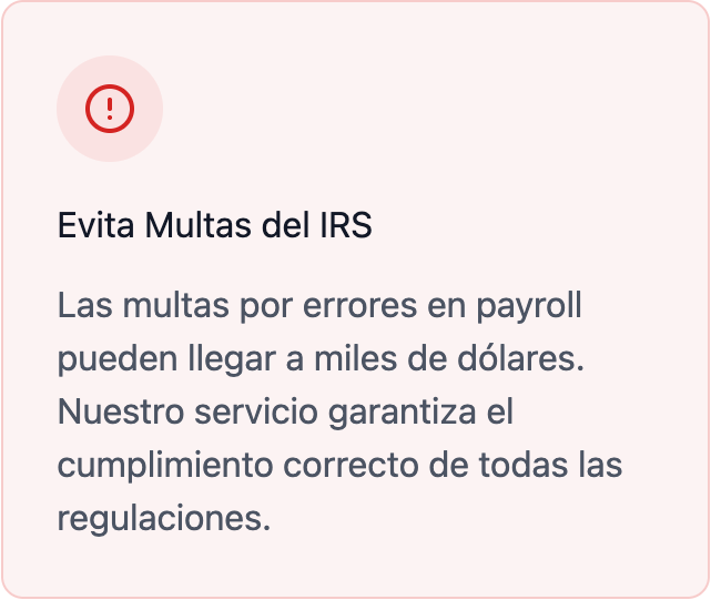 Warning icon and Spanish text about avoiding IRS penalties by ensuring correct payroll compliance.