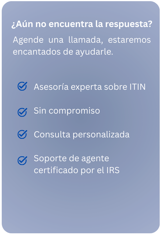 Information card in Spanish about tax assistance services, including expert advice on ITIN, no commitment, personalized consultation, and IRS-certified agent support.