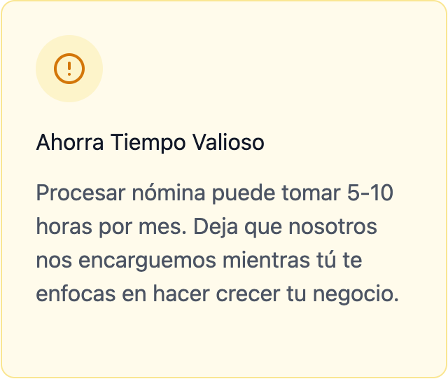 Message in Spanish encouraging users to save time, stating processing payroll takes 5-10 hours per month, and offering to handle the task so they can focus on growing their business.