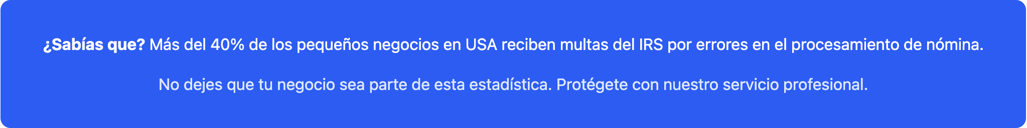 Blue informational banner in Spanish about IRS penalties for small businesses in the USA.