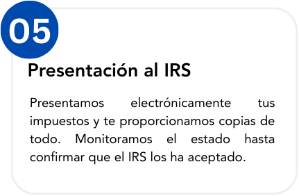 Slide titled 'Presentación al IRS' with the number 05 in a blue circle, containing Spanish text about electronically submitting taxes and monitoring IRS acceptance.
