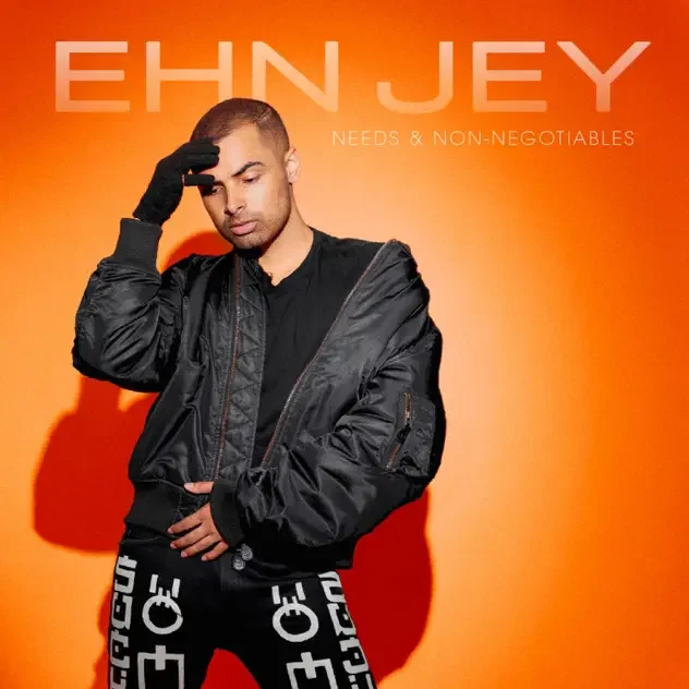 EHN JEY - Needs & Non-Negotiables