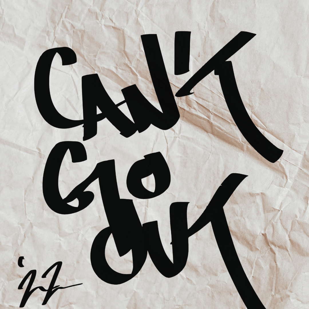 Can’t Go Out (Single)