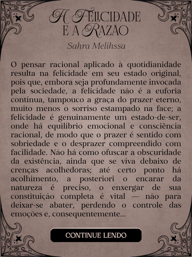 A Felicidade e a Razão