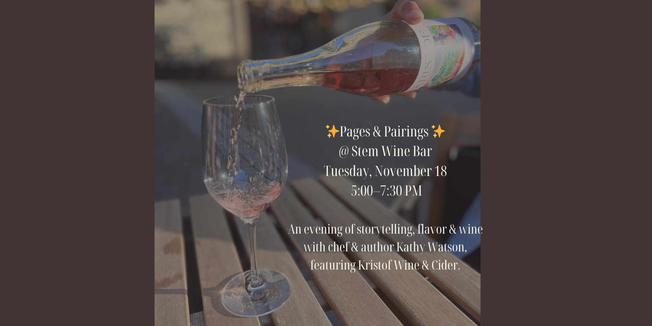 Pages & Pairings: A Literary Tasting with Chef and Author Kathy Watson