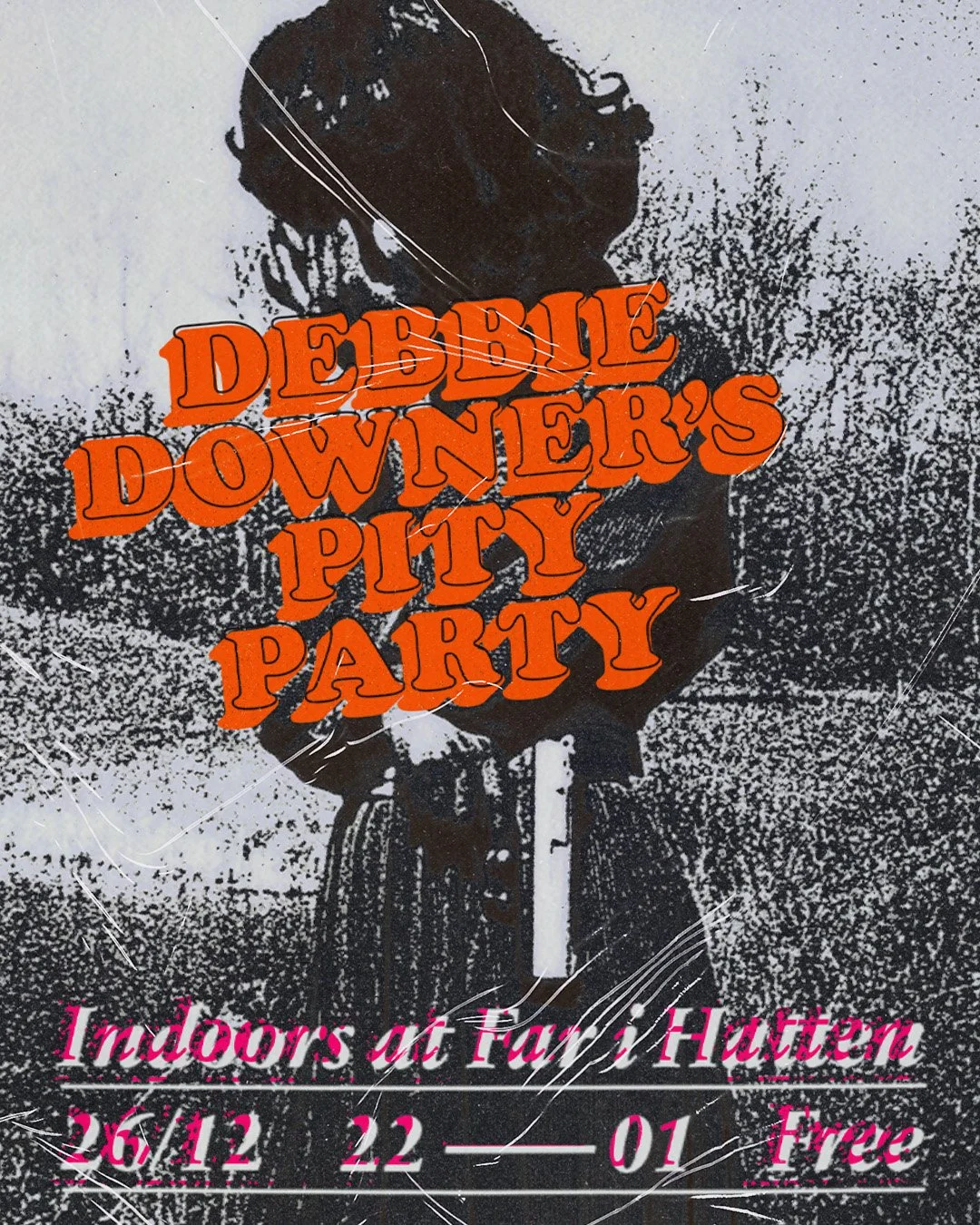 Debbie Downer’s Pity Party