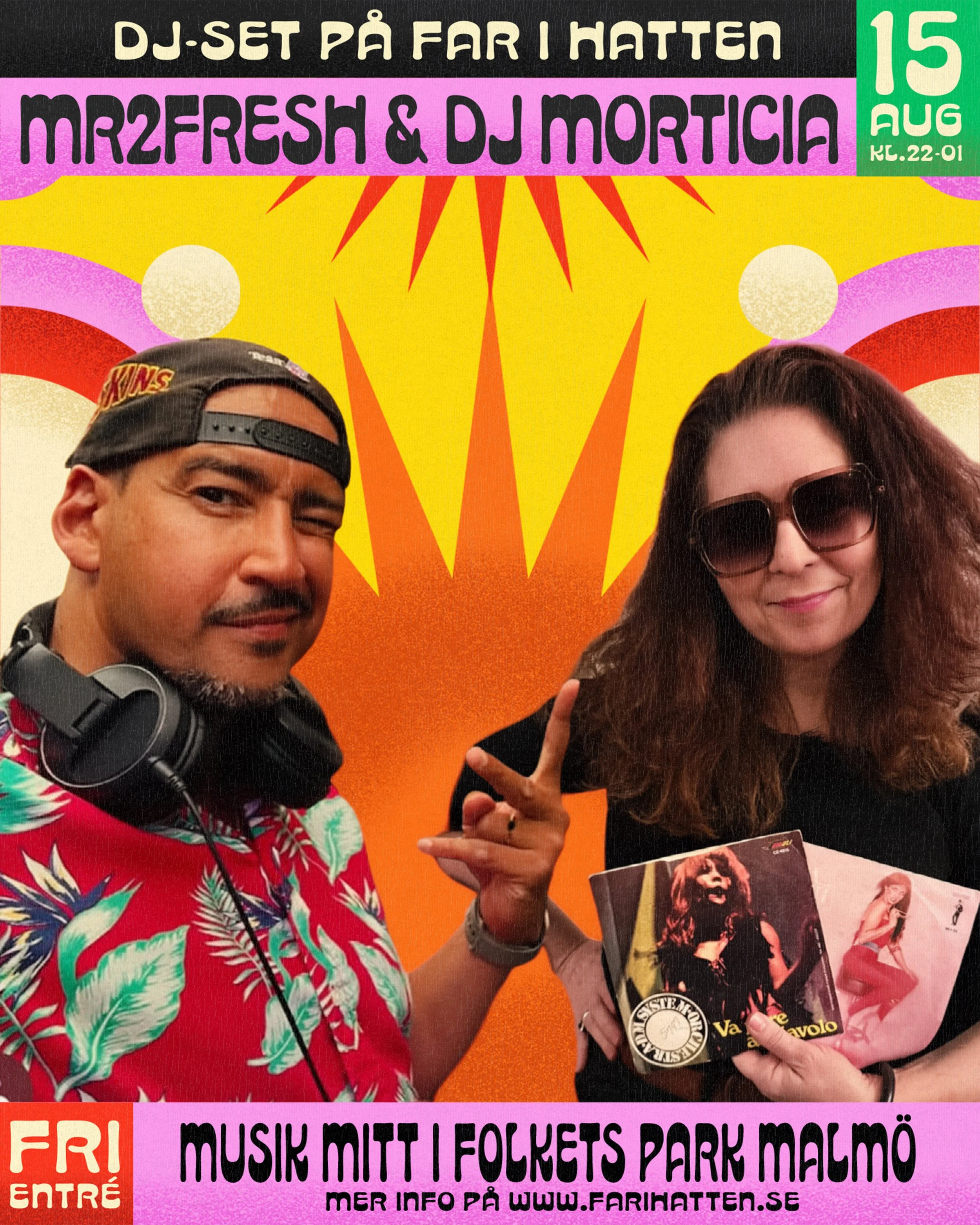 DJ-set: Morticia &amp; Mr2Fresh