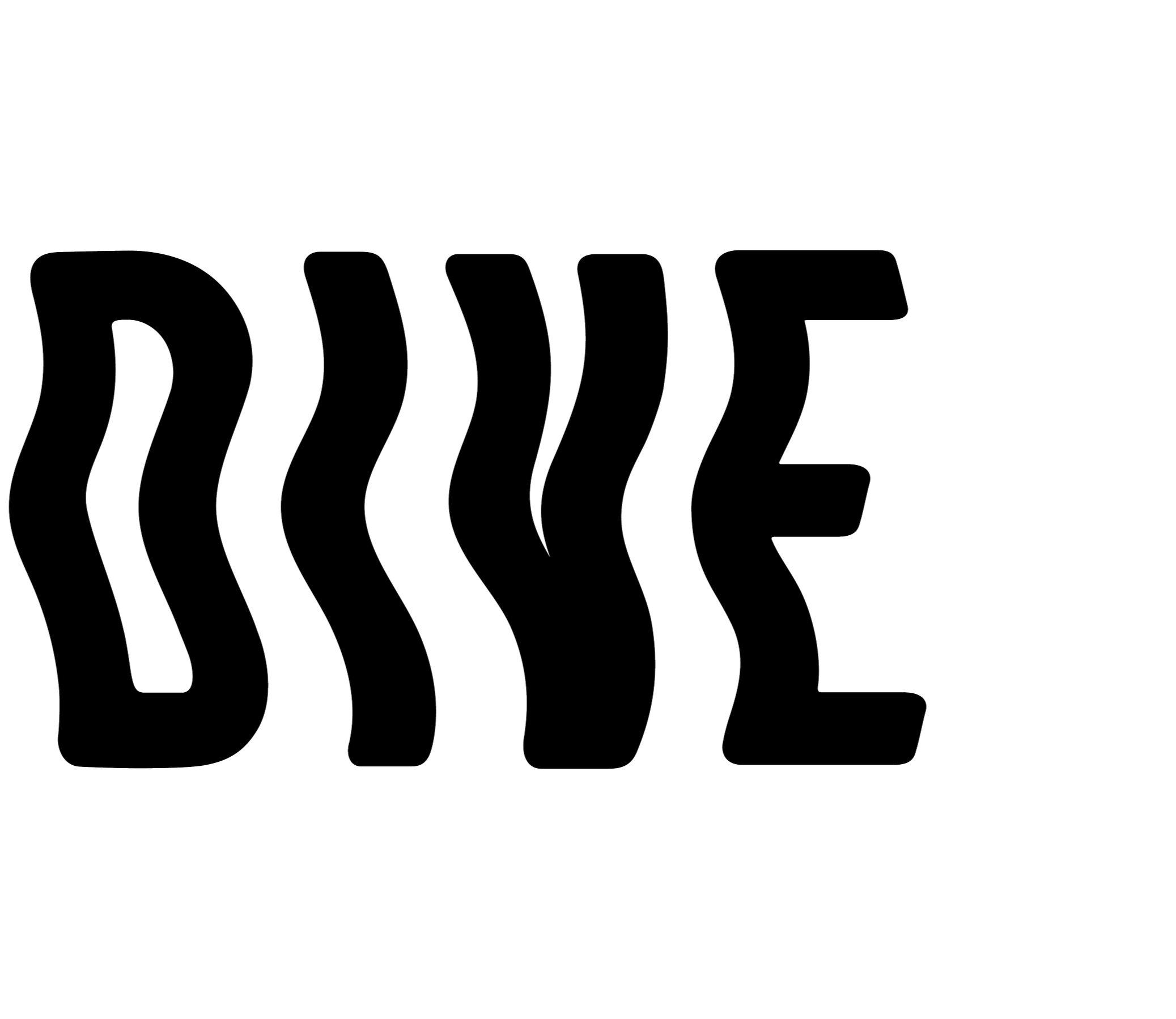 The phrase 'DIVE' displayed with wavy outline letters on a black background.