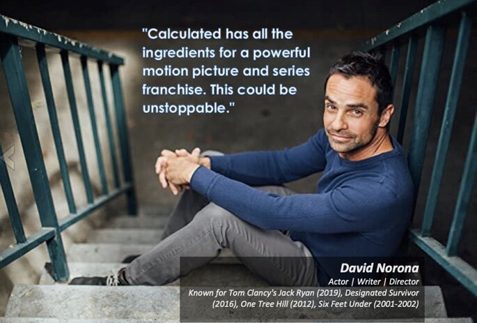 Actor David Norona endorses Calculated.