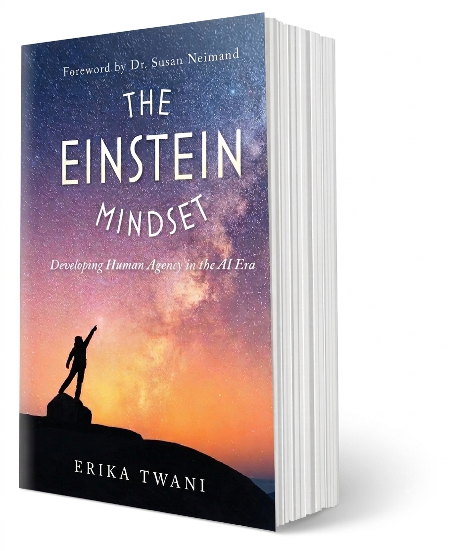 A book titled 'The Einstein Mindset' by Erika Twani, with the subtitle 'Developing Human Agency in the AI Era.' The cover features a starry sky and a silhouette of a person standing on a rock, pointing upward.
