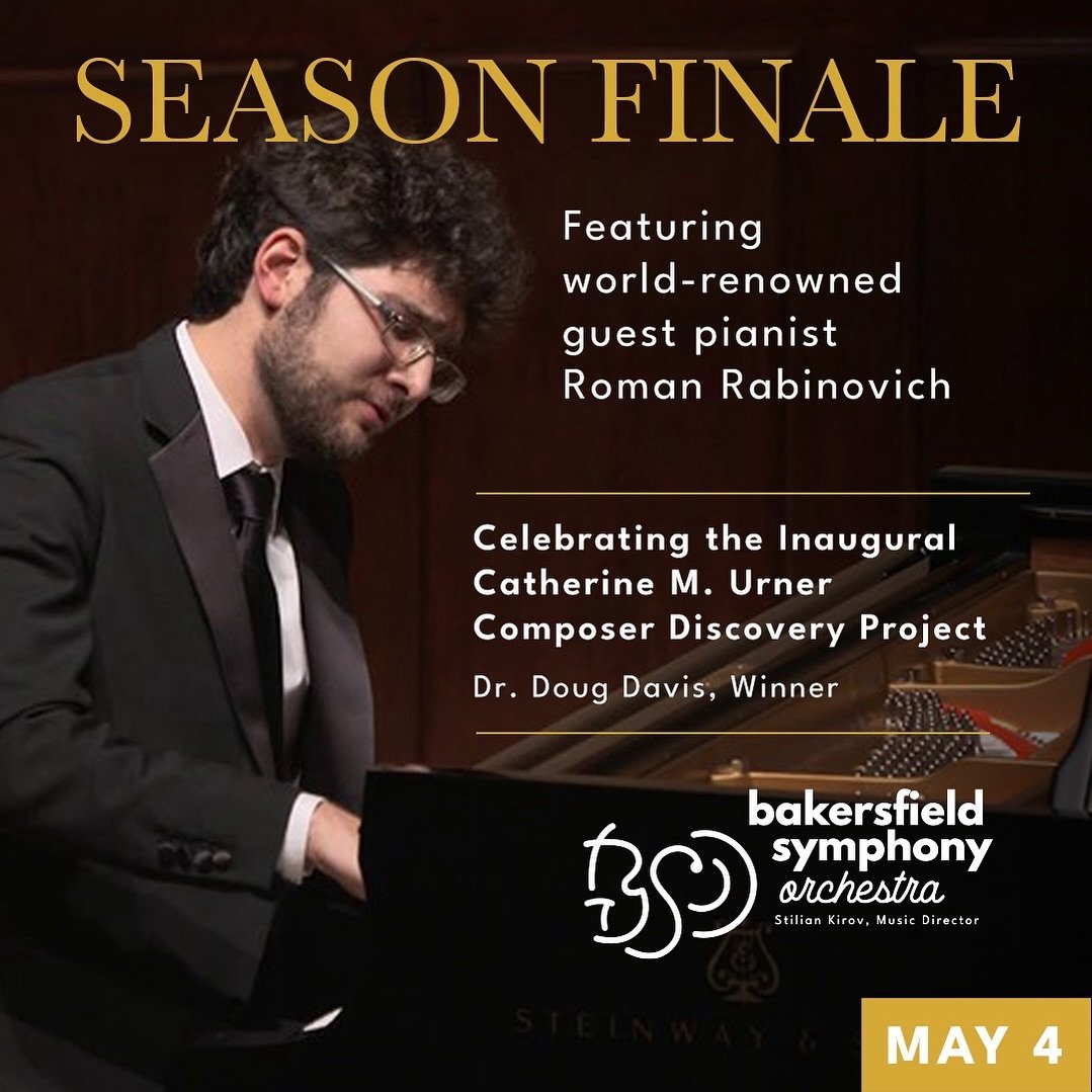 Don&rsquo;t miss BSO&rsquo;s final concert of the 2023-2024 season! The concert begins with the debut of The Catherine M. Urner Composer Discovery Project, featuring the winning composition by Bakersfield&rsquo;s Dr. Doug Davis:&nbsp;&ldquo;Dust Swir
