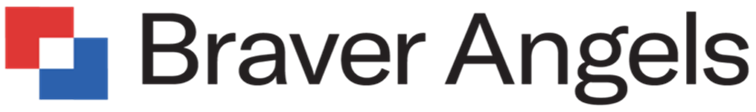Braver Angels: Depolarizing Ourselves