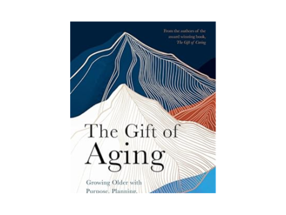 The Gift of Aging: An 8-Week Book Study