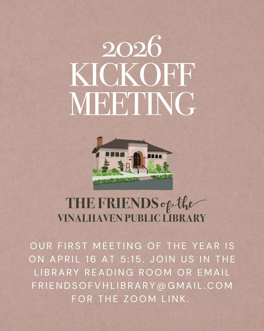 Kick off 2026 with us! 

We're holding our first meeting of the year on April 16 at 5:15. Join us in person in the Library reading room, or email FriendsofVHLibrary@gmail.com for the Zoom link. See you then!