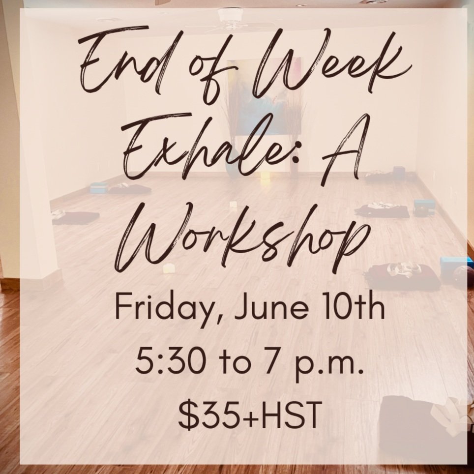 End Of Week Exhale