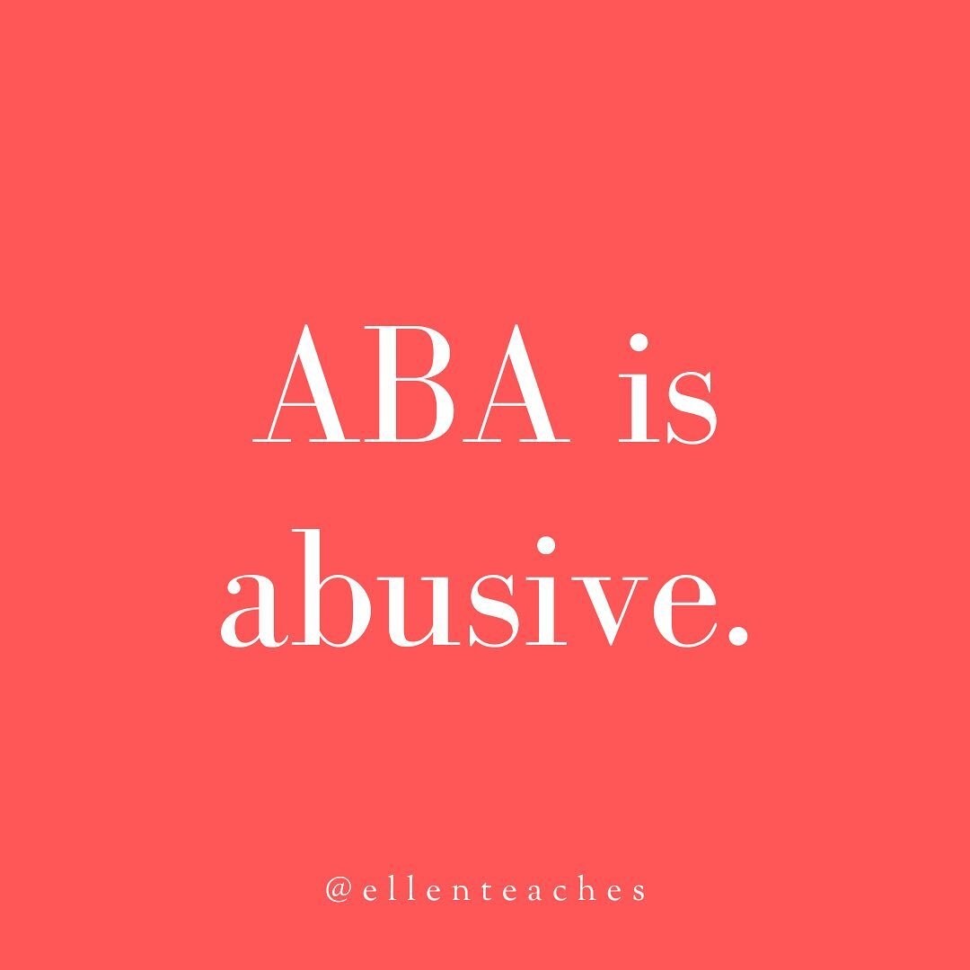 Here are two good places to start for more information: 
@autisticselfadvocacy 
#actuallyautistic

Text on the slides:

ABA is abusive.⠀
⠀
Applied Behavioral Analysis, or ABA, is the most widely used &quot;therapy&quot; for autism. The goal of this c