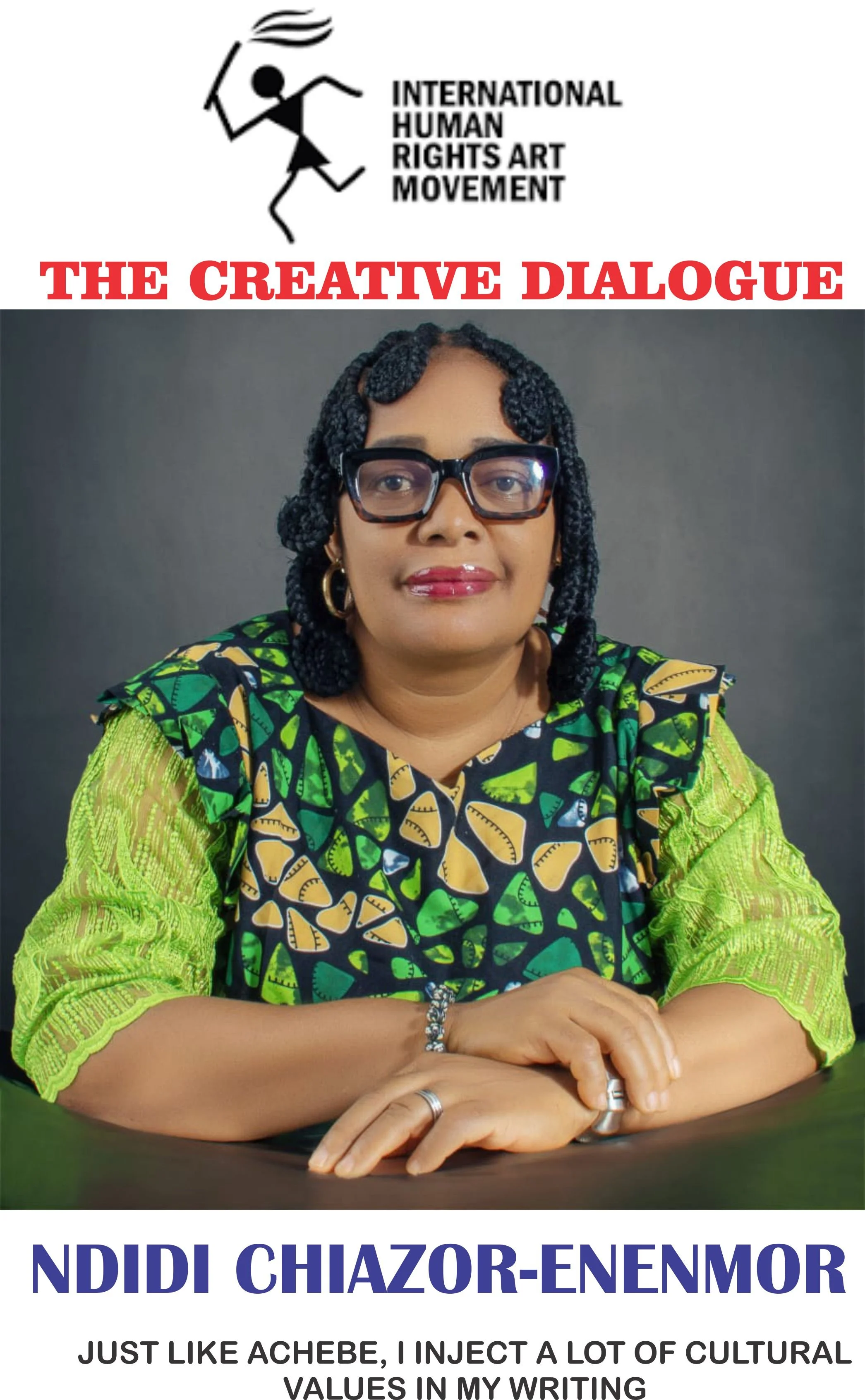 Wole Adedoyin interviews Ndidi Chiazor-Enenmor: Just Like Achebe, I Inject a lot of Cultural Values in My Writing  