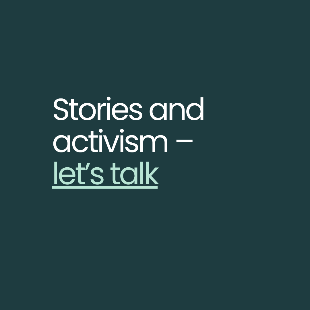 Real stories meet activism 