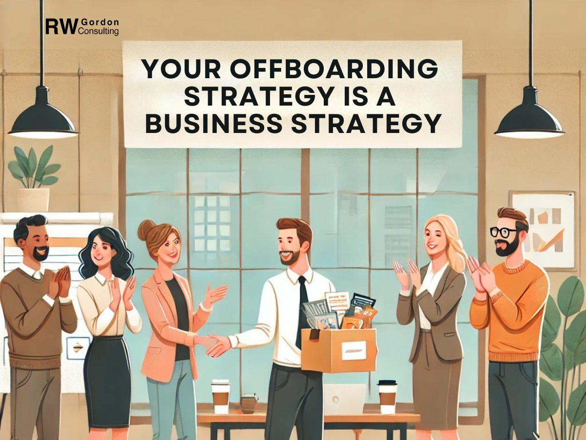 Your Offboarding Strategy is a Business Strategy
