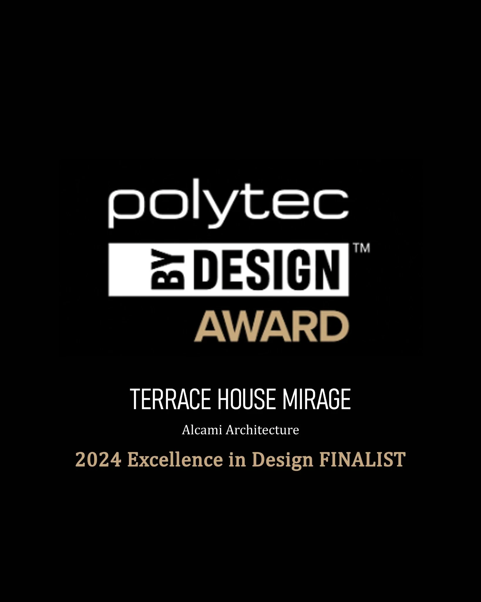 Polytec Design Awards finalist graphic for Terrace House Mirage residential design project.
