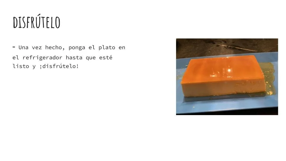 Flan de caramelo Christian Perez_ Sra. Wet_ Per. 3_ Spanish 3 (4).jpg
