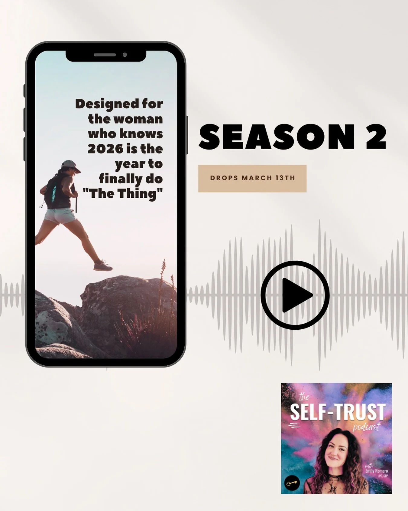 What if 2026 was the year you finally took the leap and did &ldquo;The Thing&rdquo;?

The thing that's been lingering in the back of your mind, on your vision board, or at the top of your bucket list FOR YEARS. 

Season two of The Self-Trust Podcast 