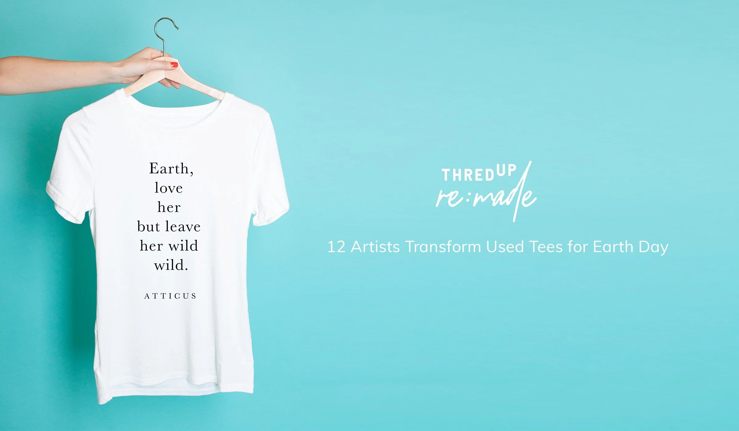 thredUP Commissioned 12 Artists to Transform Used T-Shirts into Statement Pieces for Earth Day