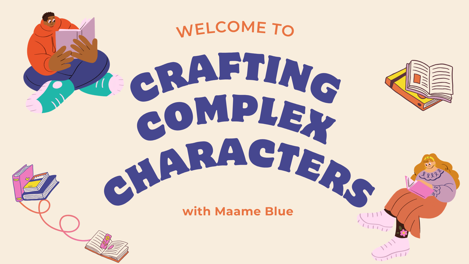 Maame Blue's Crafting Complex Characters
