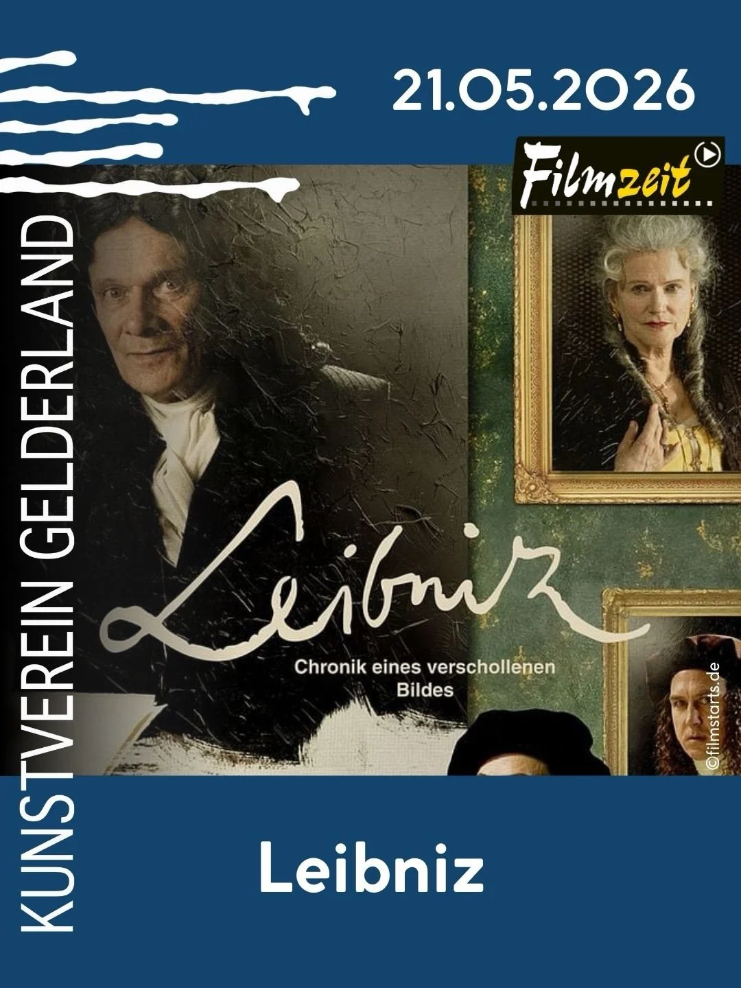 Leibniz &ndash;Chronik eines verschollenen Bildes
Deutschland 2025 

Ein heiter-philosophisches Kammerspiel

mit Edgar Selge, Aenne Schwarz, Lars Eidinger u.a.

Charlotte, K&ouml;nigin von Preu&szlig;en, w&uuml;nscht sich sehnlichst ein Gem&auml;lde 