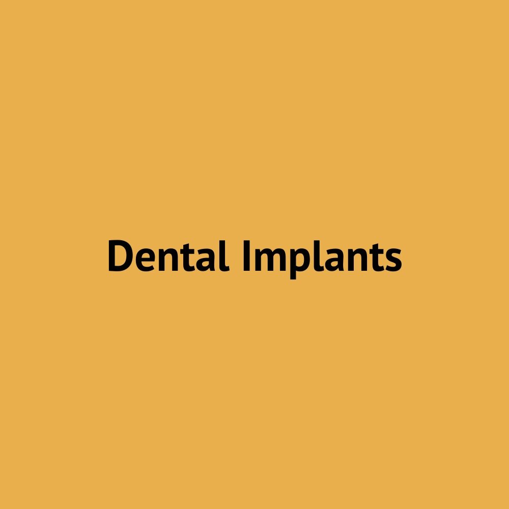 Dental Implants