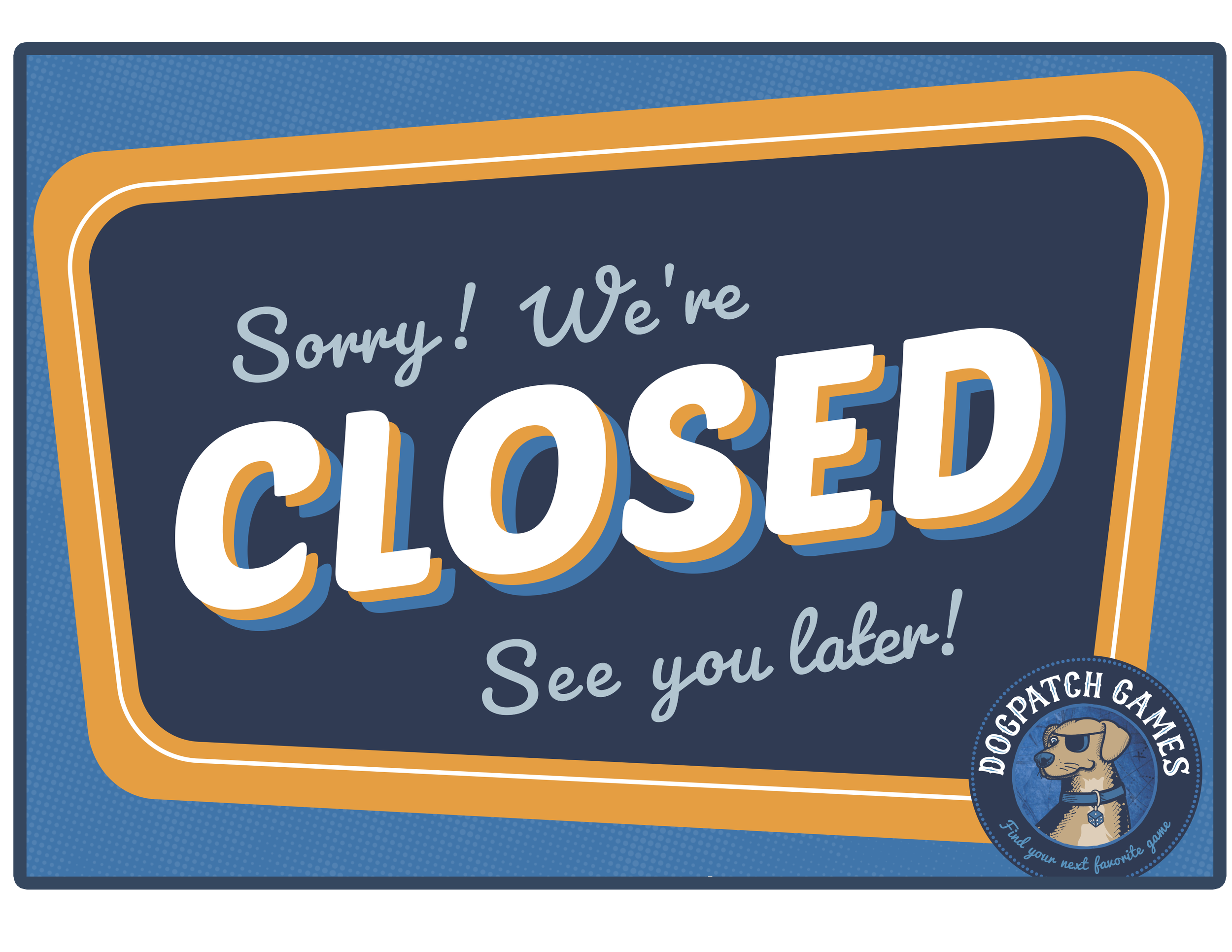 CLOSED