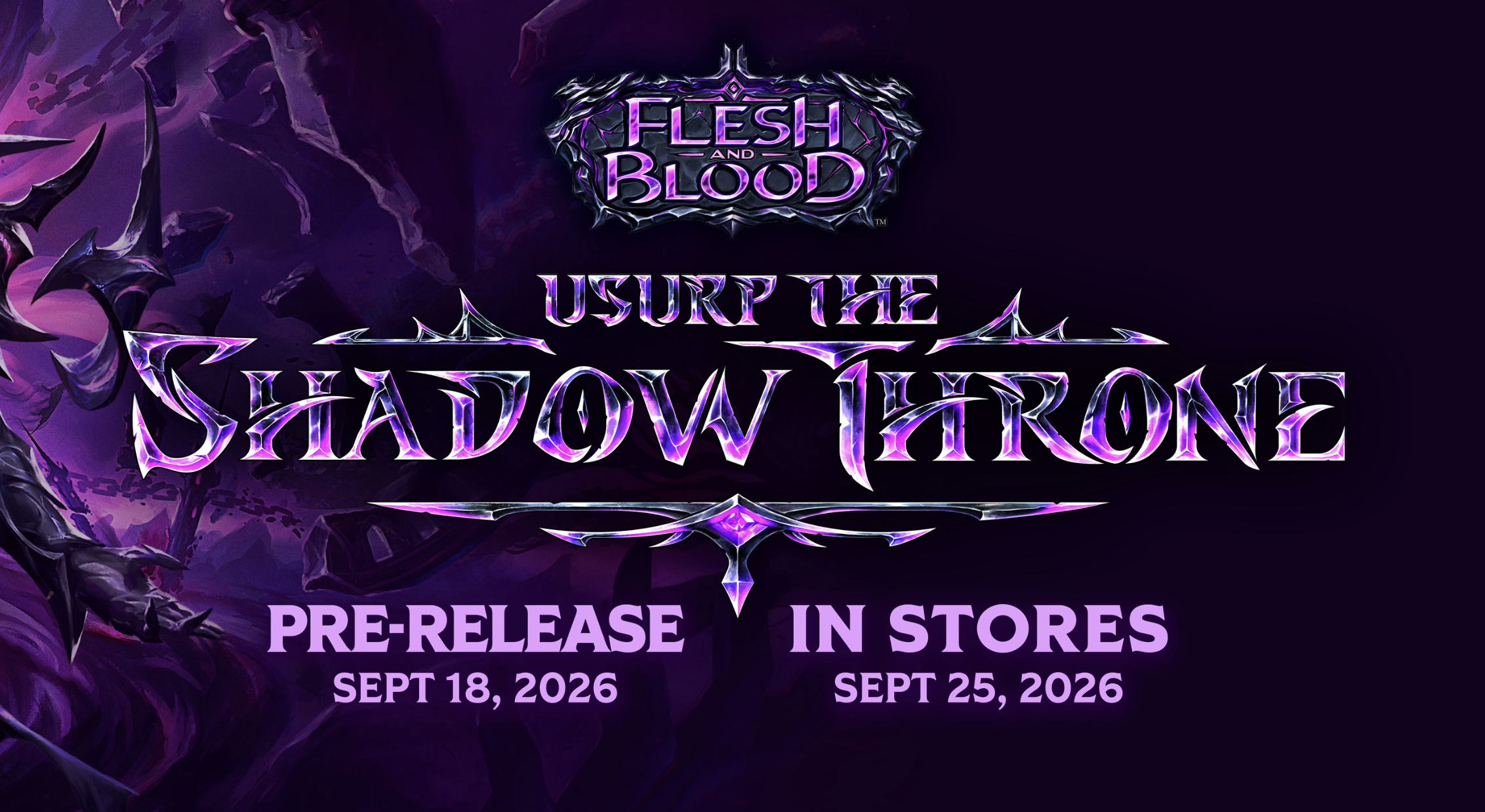 Flesh and Blood: Usurp the Shadow Throne Prerelease