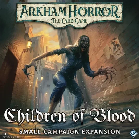 Arkham Horror: The Card Game Campaign - Children of Blood: Session 1/3