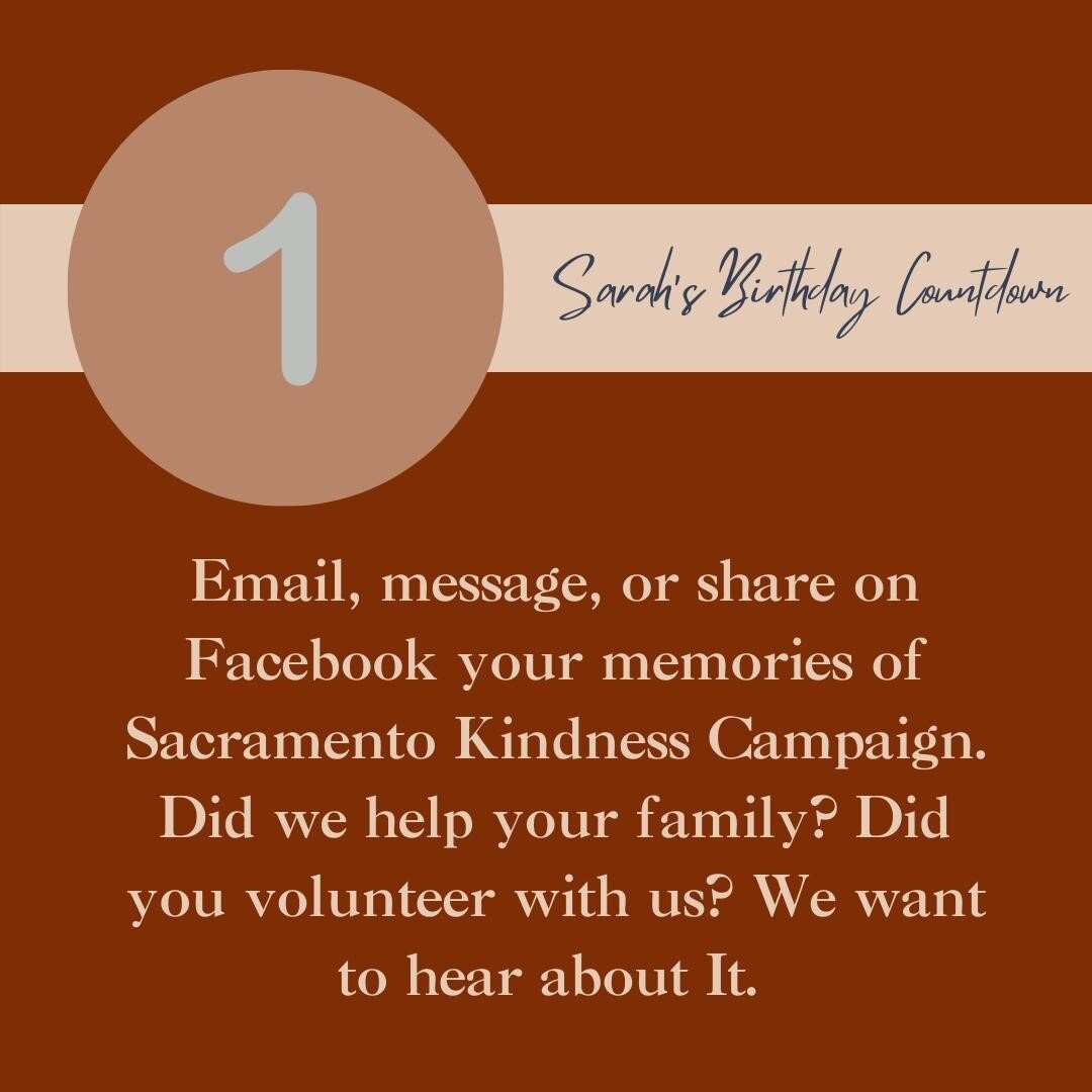 It's the last day before Sarah's birthday!!⁠
.⁠
.⁠
Do you have a heartwarming story about Sacramento Kindness Campaign? Will you share it with us? Drop it in an email to: alyssa@sackindnesscampaign.org, share it on our Facebook page, or send it in a 