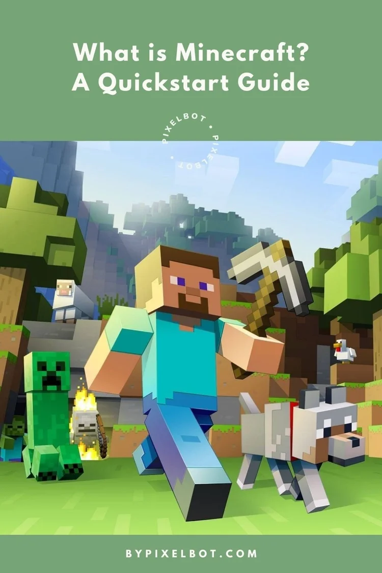 What is Minecraft? A Quickstart Guide for Beginners — ByPixelbot