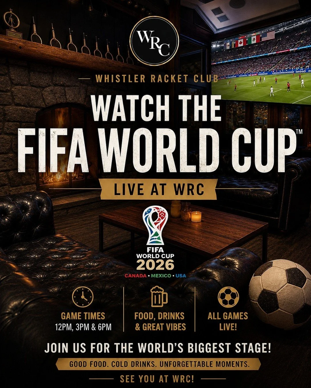 ⚽ The World Cup is coming and we're ready for it.

Get your spot locked in at the Whistler Racket Club. We'll have all the games live on the big screen with kickoffs at 12PM, 3PM &amp; 6PM, perfect for a long lunch or a full afternoon of football.

G