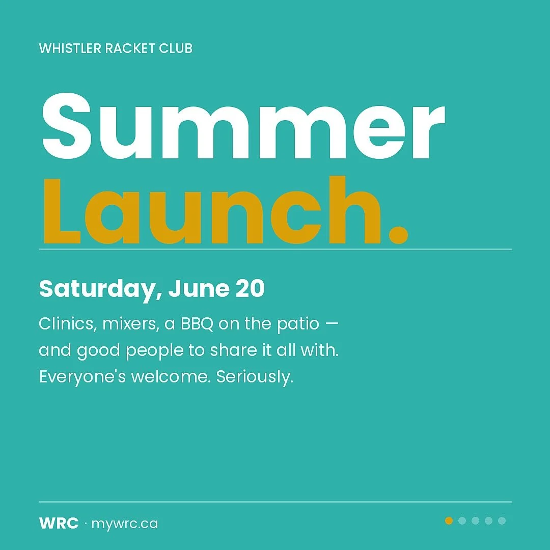 If you&rsquo;ve been looking for a reason to finally check out the Whistler Racket Club this is it! 

The community is kicking off summer on June 20th with pro clinics in the morning, mixers in the afternoon, pro exhibition matches and a BBQ on the p