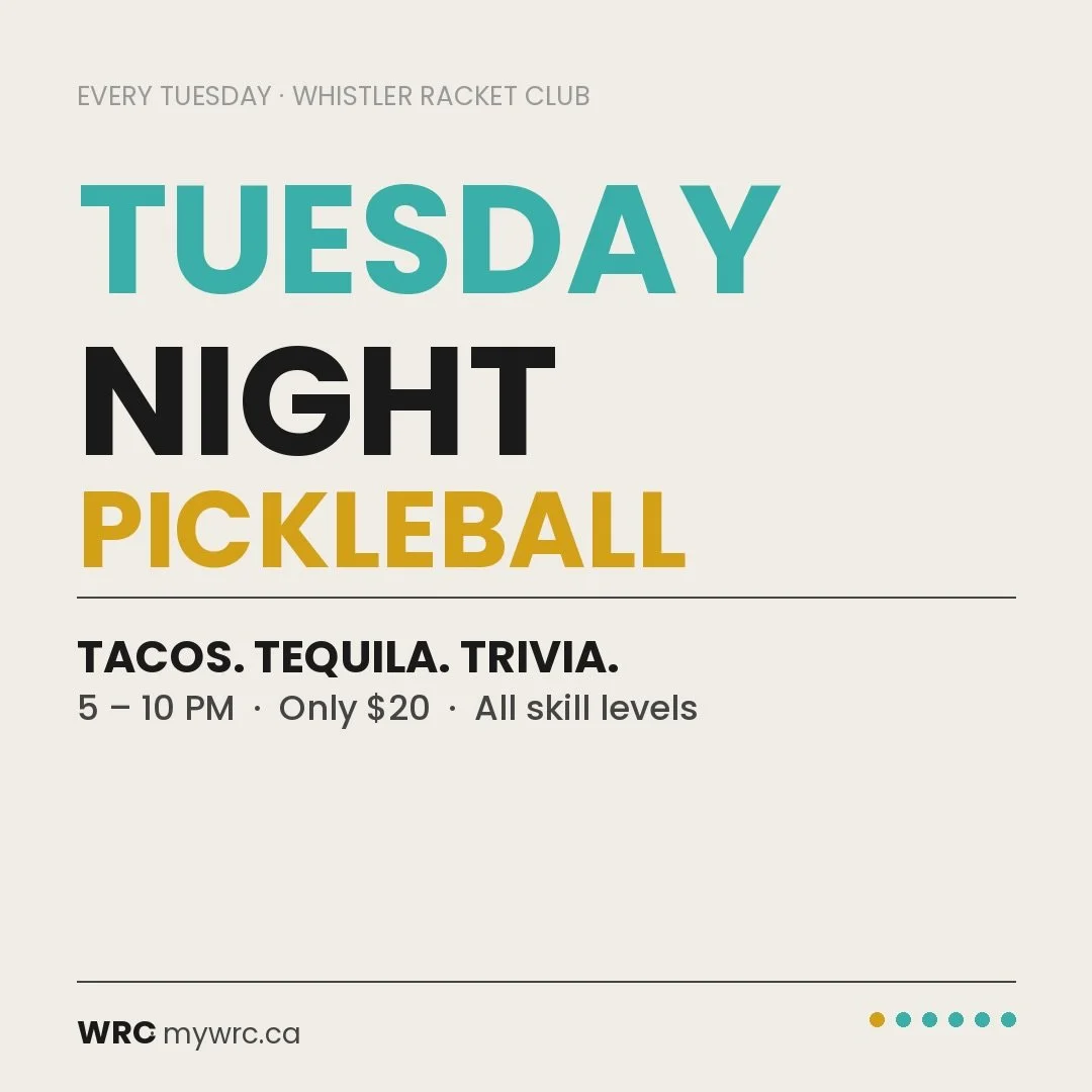 Tacos. Tequila. Pickleball. In that order, or all at once &mdash; we don&rsquo;t judge. Every Tuesday 5&ndash;10 PM at the WRC. $20 entry, all skill levels, trivia at 7.

Book at mywrc.ca &mdash; link in bio.

#TacoTuesday #WhistlerPickleball #Whistl