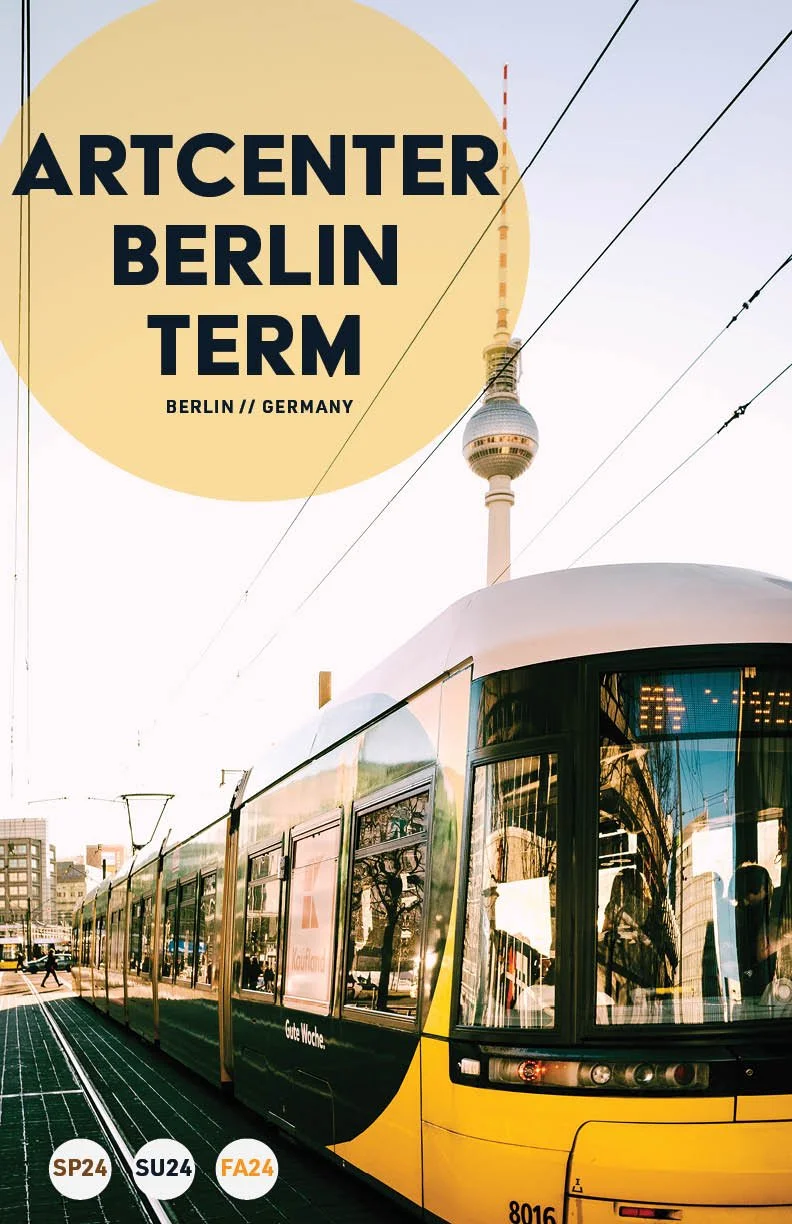 ArtCenter Berlin Term | FA/SP/SU25 Faculty-Led