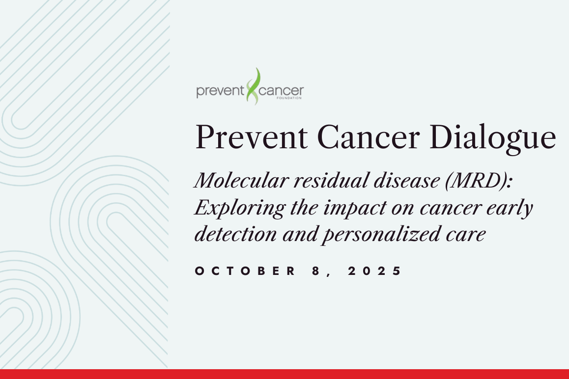 2025 Prevent Cancer Dialogue