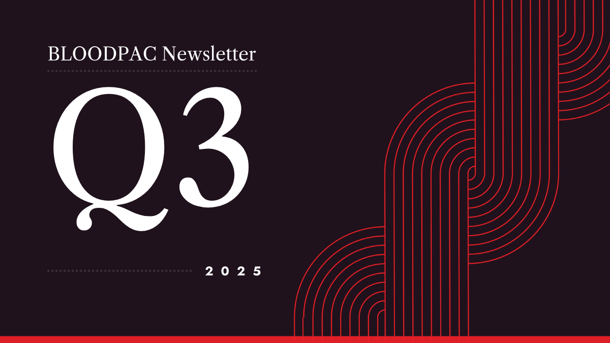 BLOODPAC Quarterly Newsletter: 2025 Q3