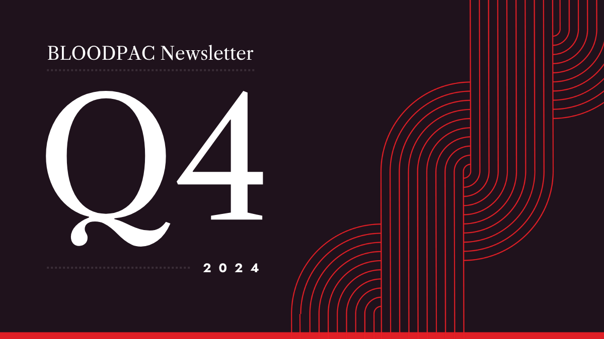 BLOODPAC Quarterly Newsletter: 2024 Q4