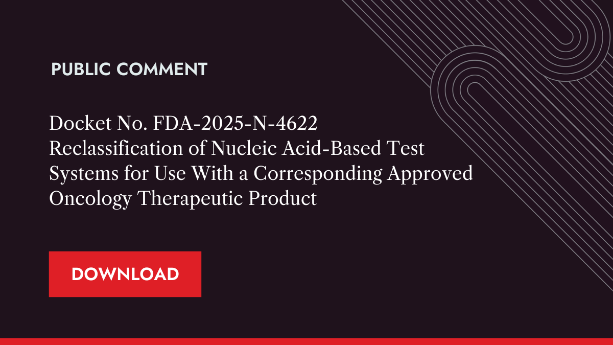 January 23, 2026: Reclassification of Nucleic Acid-Based Test Systems for Use With a Corresponding Approved Oncology Therapeutic Product