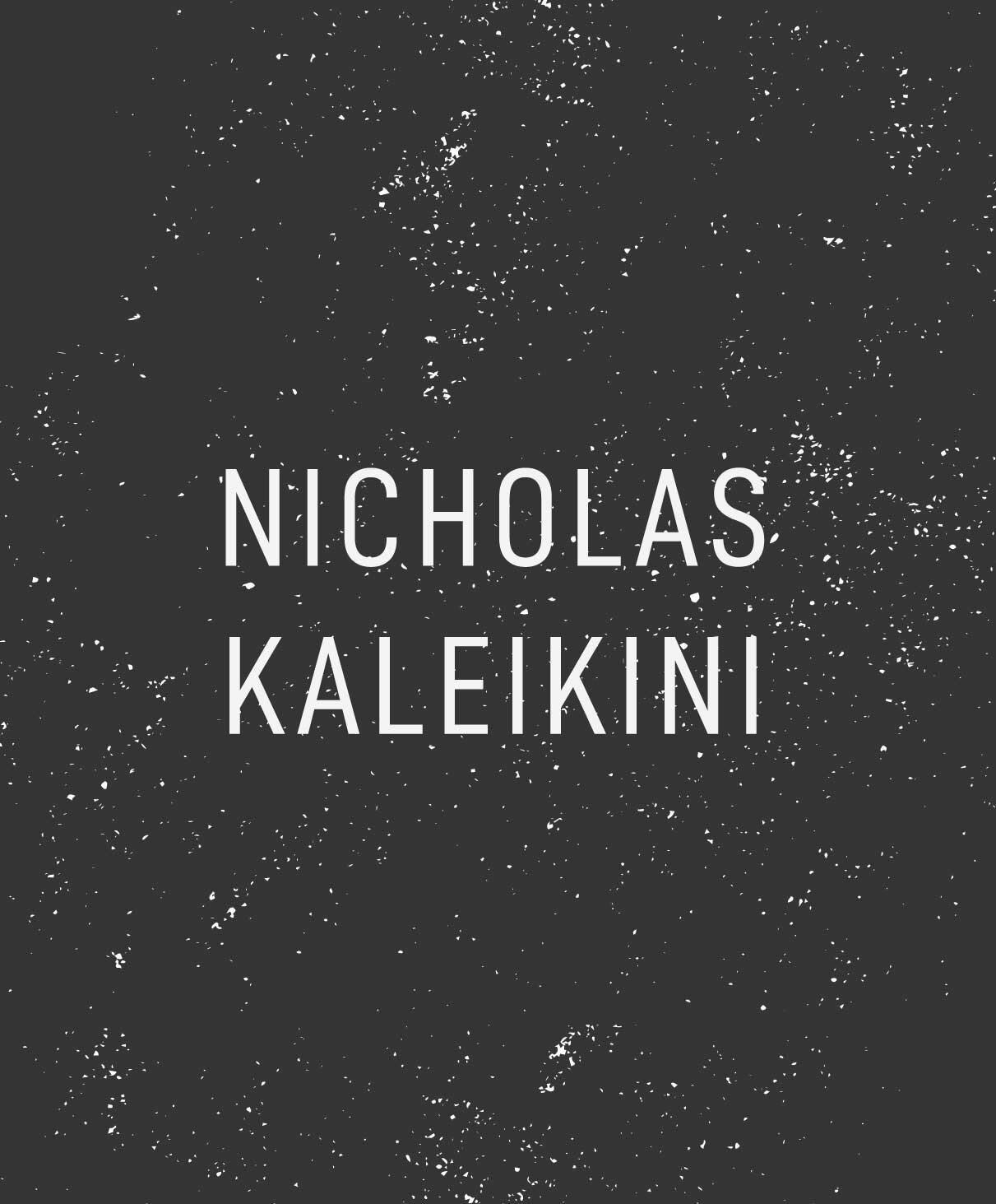 Nicholas Kaleikini // Kaleikini Records
