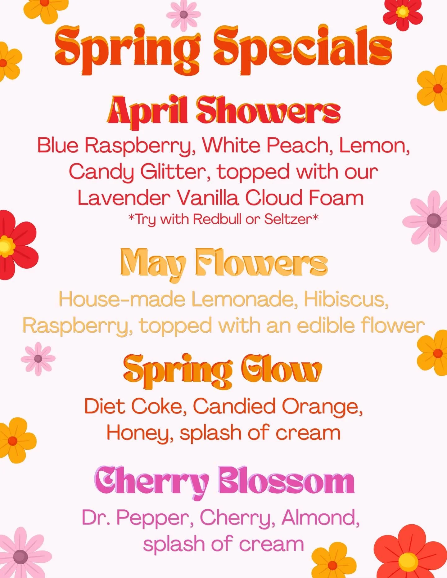 Spring specials are here🌸🪻🌷🌻 

⭐️Exciting Updates⭐️
&bull;We are now making our own housemade lemonade!! Mix it with any flavor or drink it plain. Swipe to see the lemonade in action as our special, May Flowers!🍋➡️

&bull;You can add &ldquo;cand