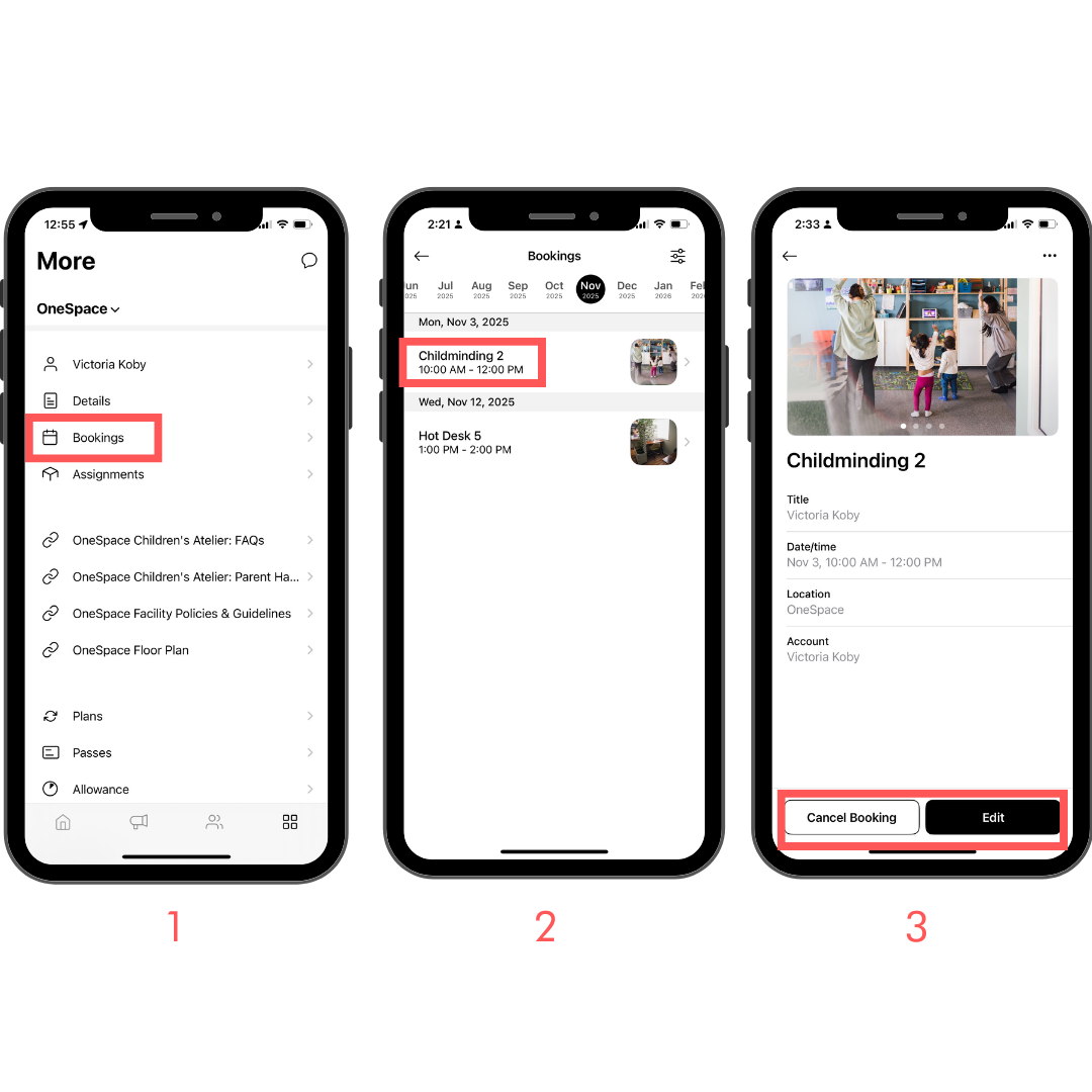 How to edit/cancel a booking: 1. More section -  Bookings. 2. Select the booking you'd like to edit/cancel. 3. Tap either Cancel Booking or Edit. **Note: you cannot cancel a booking within the cancelation window or if its live.