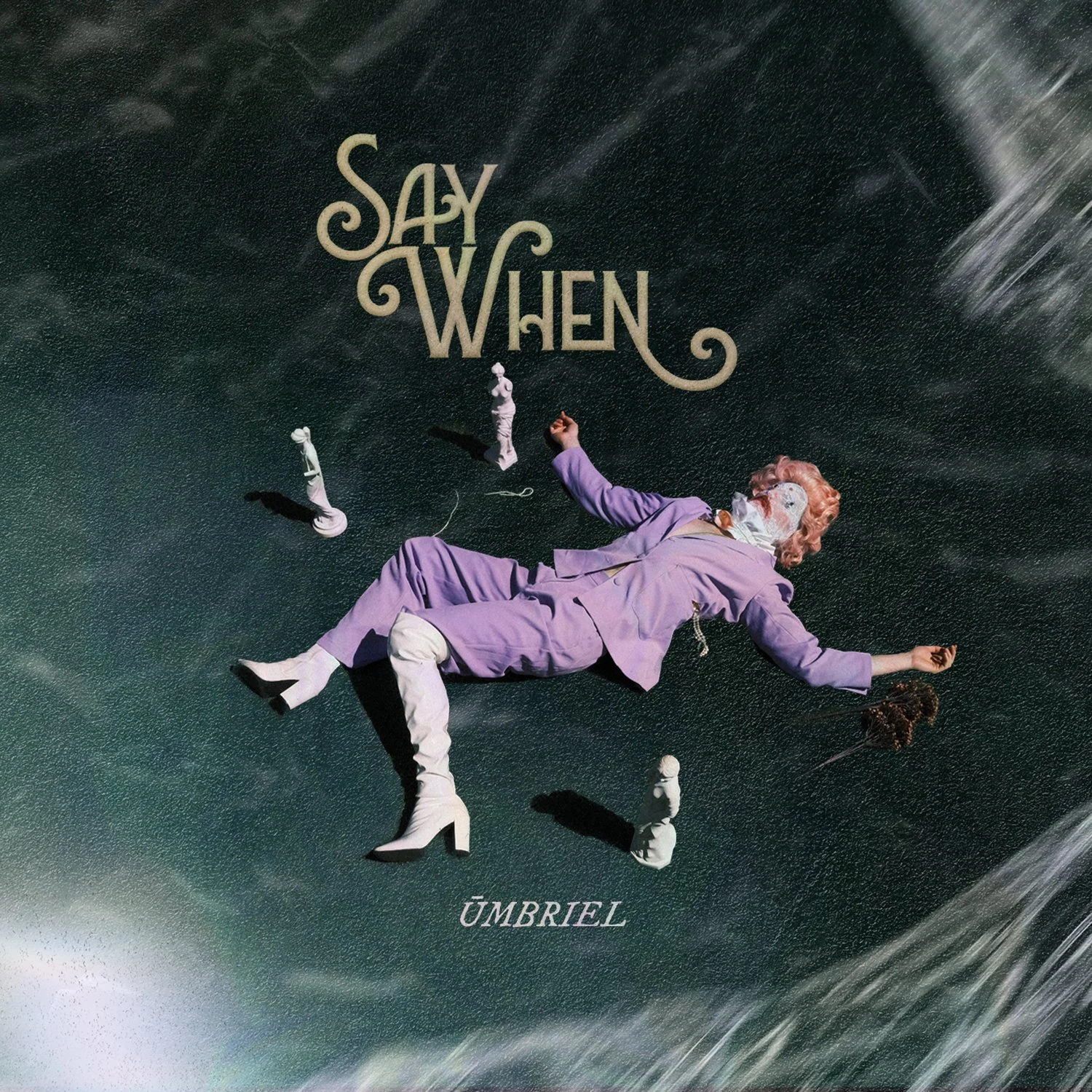 Publicity Campaign: ÚMBRIEL - ‘Say When’