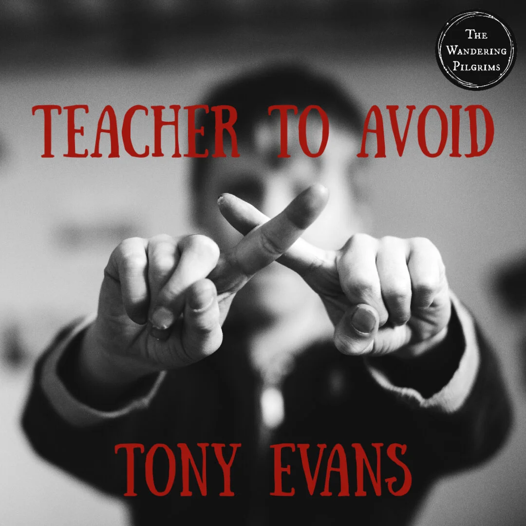 Teacher to Avoid: Tony Evans