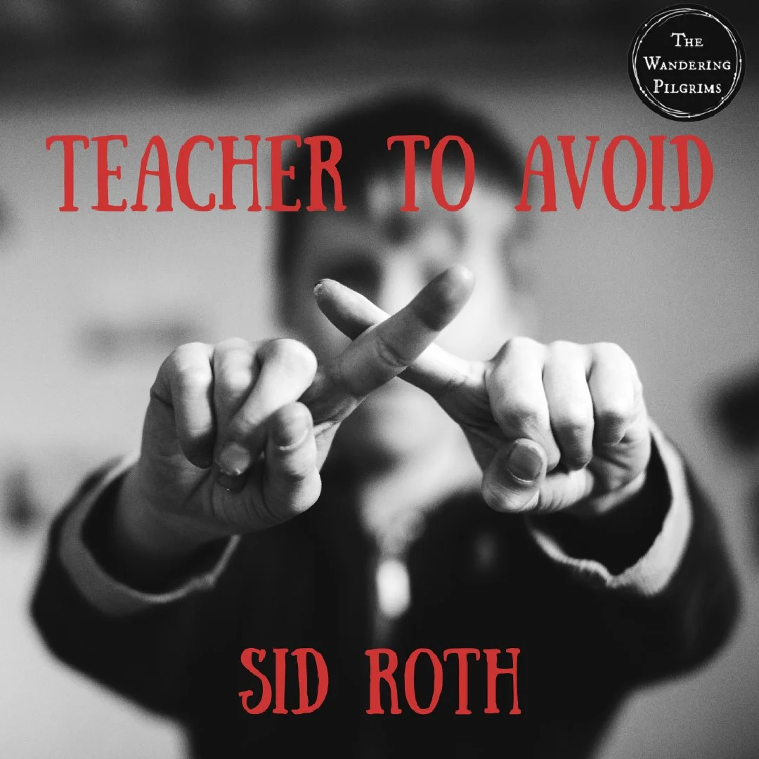 Teacher to Avoid - Sid Roth