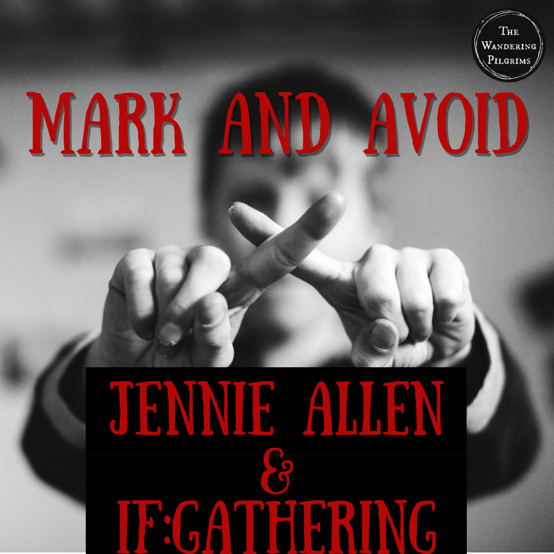Teacher to Avoid: Jennie Allen and If:Gathering